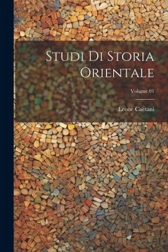 Studi di storia orientale; Volume 01 - Caetani, Leone