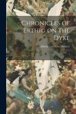 Chronicles of Erthig on the Dyke: 1