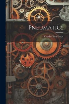 Pneumatics - Tomlinson, Charles