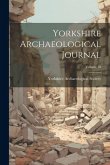 Yorkshire Archaeological Journal; Volume 18