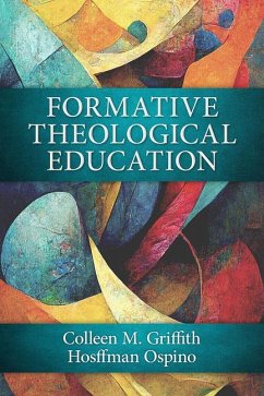 Formative Theological Education - Griffith, Colleen M