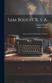 Sam Bough, R. S. A.: Some Account Of His Life And Works