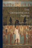 The Oxyrhynchus Papyri; Volume 4