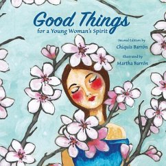 Cover Good Things for a Young Woman's Spirit