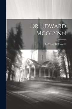 Cover Dr. Edward Mcglynn