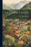 La Canne a Sucre