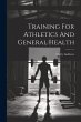 Training For Athletics And General... - Bild 1