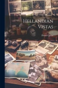 Hellandian Vistas - Quinn, Daniel