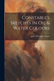 Constable's Sketches in oil & Water Colours