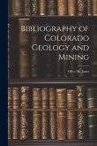 Bibliography of Colorado Geology and Mining