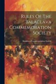 Rules Of The Balaclava Commemoration Society