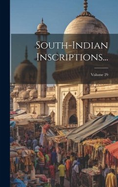 South-indian Inscriptions...; Volume 29 - Anonymous