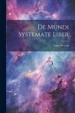 De Mundi Systemate Liber