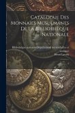 Catalogue des monnaies musulmanes de la Bibliothèque nationale: 2