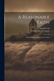 A Reasonable Faith: Short Religious Essays for the Times