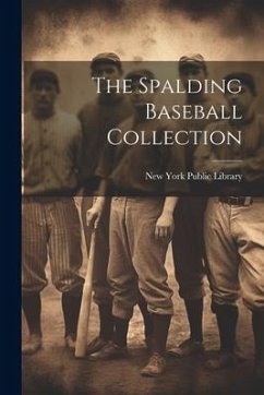 The Spalding Baseball Collection