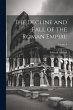 The Decline and Fall of the Roman... - Bild 1