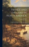 France and England in North America: La Salle and the Discovery of the Great West