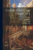 Études D'histoire Orientale: Les Sultans Ottomans; Volume 1