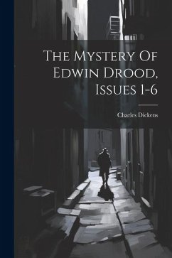 The Mystery Of Edwin Drood, Issues 1-6 - Dickens, Charles