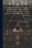 Proceedings of the Most Worshipful Grand Lodge Jurisdiction of Alabama, Ancient Free and Accepted Masons: Annual Communication; Volume 102