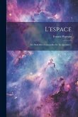 L'espace: Les Modalités Universelles De La Quantité...