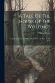 A Tale Of The House Of The Wolfings