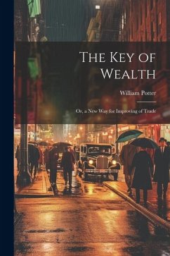 The Key of Wealth - Potter, William C