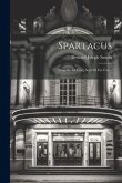 Spartacus: Tragédie En Cinq Actes Et En Vers...