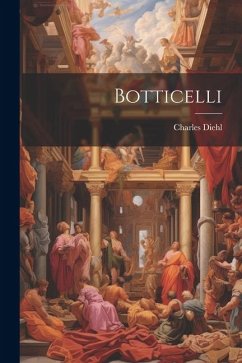 Botticelli - Diehl, Charles