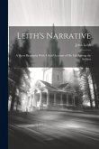 Leith's Narrative: A Short Biography With A Brief Account of his Life Among the Indians