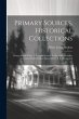 Primary Sources, Historical... - Bild 1