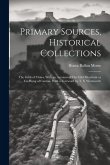 Primary Sources, Historical Collections: The Gilds of China, With an Account of The Gild Merchant or Co-hong of Canton, With a Foreword by T. S. Wentw