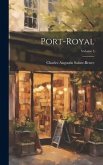 Port-Royal; Volume 3