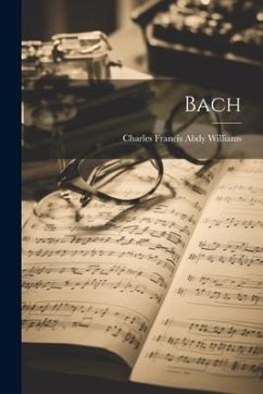 Bach - Williams, Charles Francis Abdy