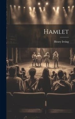 Hamlet - Irving, Henry