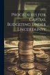 Procedures for Capital Budgeting Under... - Bild 1