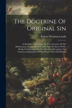 The Doctrine Of Original Sin - Landis, Robert Wharton