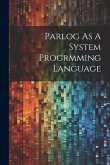 Parlog As A System Progrmming Language