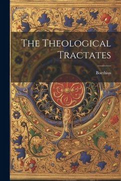 The Theological Tractates - Boethius