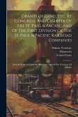 Grants Of Land, Etc. By Congress, And Charter Of The St. Paul & Pacific And Of The First Division Of The St. Paul & Pacific Railroad Companies