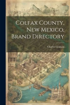 Colfax County, New Mexico, Brand Directory - Graham, Charles