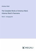 The Complete Works of Artemus Ward; Artemus Ward's Panorama