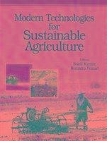 Modern Technologies for Sustainable Agriculture - Prasad, Sunil Kumar & Birendra