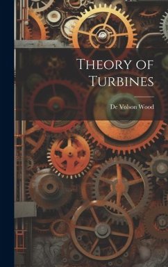 Theory of Turbines - Wood, De Volson