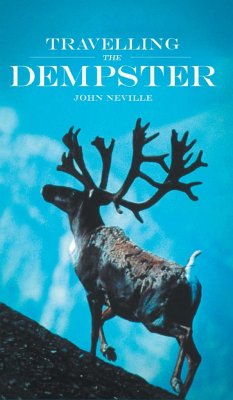 Travelling the Dempster - Neville, John