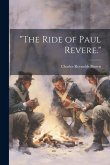 &quote;The Ride of Paul Revere.&quote;
