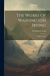 The Works Of Washington Irving:... - Bild 1