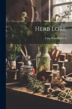 Herb Lore - Co, Fong Wan Herb