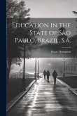 Education in the State of São Paulo, Brazil, S.a.